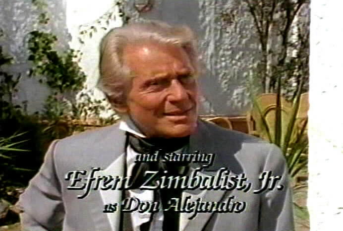 Efrem Zimbalist, Jr. is Don Alejandro de la Vega, 1990
